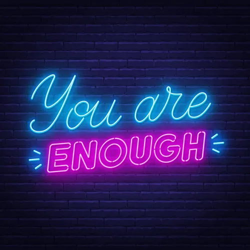 You Are Enough Neon Sign - Custom Ribbons Now