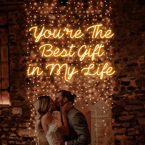 You’re The Best Gift Of My Life Neon Sign - Custom Ribbons Now