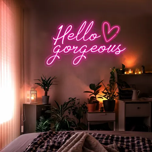 Hello Gorgeous LED Neon Sign - Custom Ribbons Now