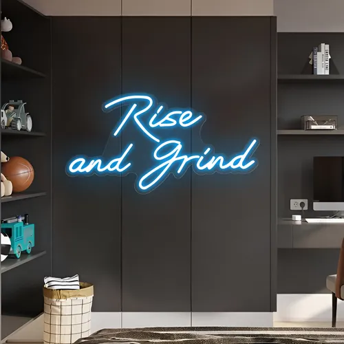 Rise and Grind Neon Sign - Custom Ribbons Now