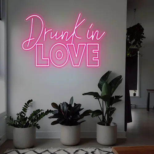 Drunk in Love Neon Sign - Custom Ribbons Now
