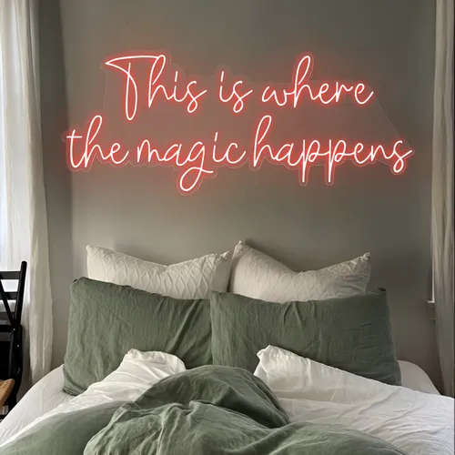 This is Where The Magic Happens Neon Sign - Custom Ribbons Now