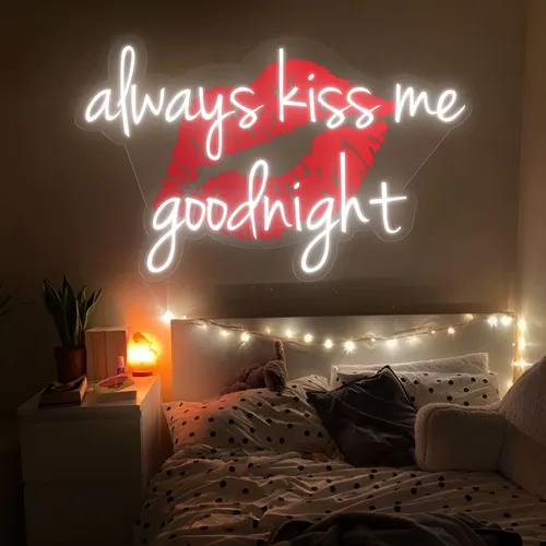 Always Kiss Me Goodnight Neon Sign - Custom Ribbons Now
