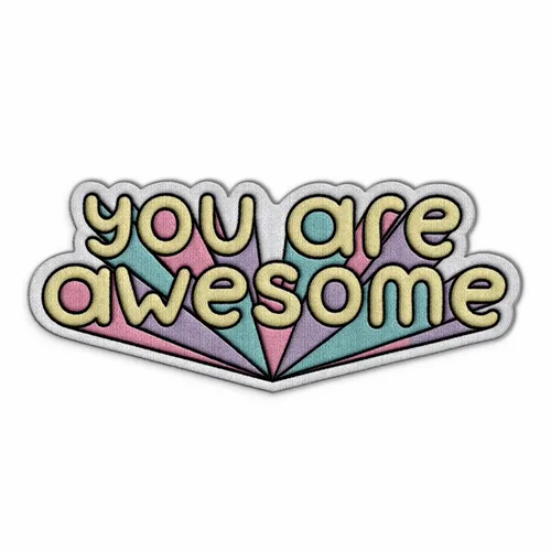 You Are Awesome Iron On Patch - Custom Ribbons Now