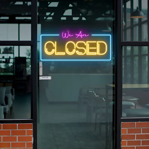 We Are Closed Neon Sign - Custom Ribbons Now