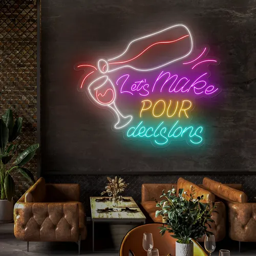 Trendy "Let's Make Pour Decisions" Neon Sign - Custom Ribbons Now