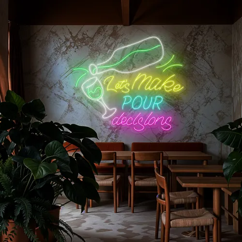 Cool "Let's Make Pour Decisions" Neon Sign - Custom Ribbons Now