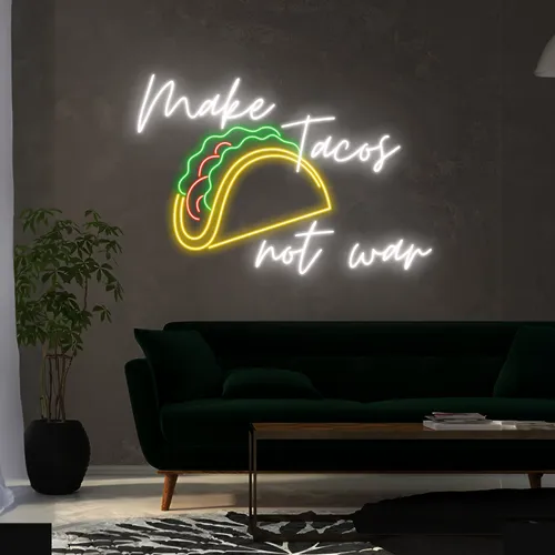 Delicious "Make Tacos Not War" Neon Sign - Custom Ribbons Now