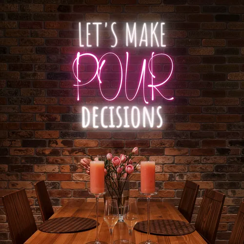 Elegant "Let's Make Pour Decisions" Neon Sign - Custom Ribbons Now