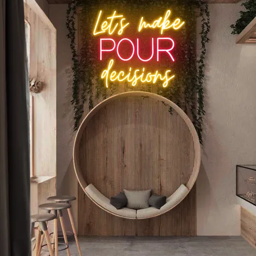 Glowing "Let's Make Pour Decisions" Neon Sign - Custom Ribbons Now