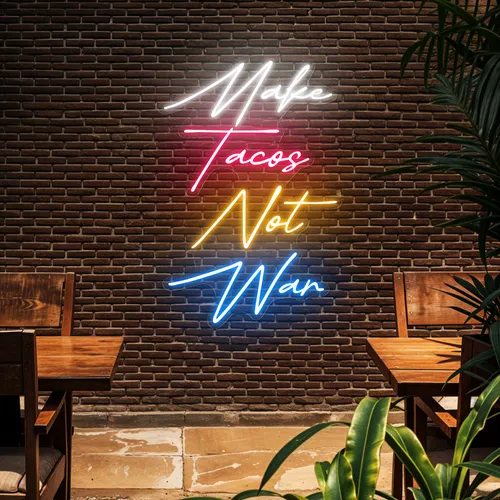 Flavorful "Make Tacos Not War" Neon Sign - Custom Ribbons Now