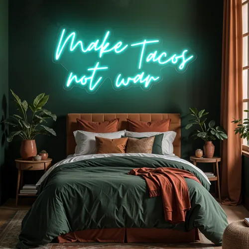 Sizzling "Make Tacos Not War" Neon Sign - Custom Ribbons Now
