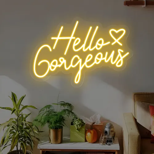 Hello Gorgeous Neon Sign - Custom Ribbons Now