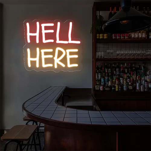 Hell Here Neon Signs - Custom Ribbons Now