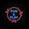 Fun & Play Neon Sign - Custom Ribbons Now