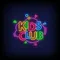 Kids Club Neon Sign - Custom Ribbons Now