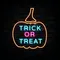 Pumpin Trick or Treat Neon Sign - Custom Ribbons Now