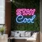Stay Cool Neon Sign - Custom Ribbons Now