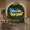 You're So Cool Neon Sign - Custom Ribbons Now